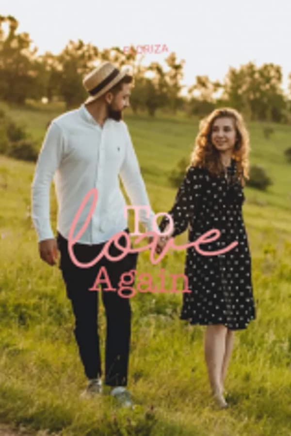 To Love Again