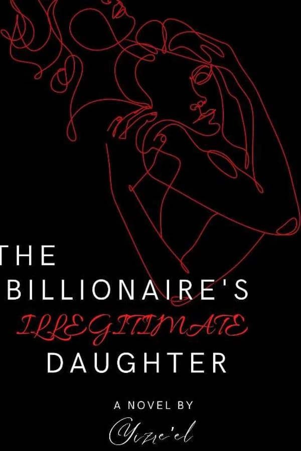 The Billionaire's Illegitimate Daughter