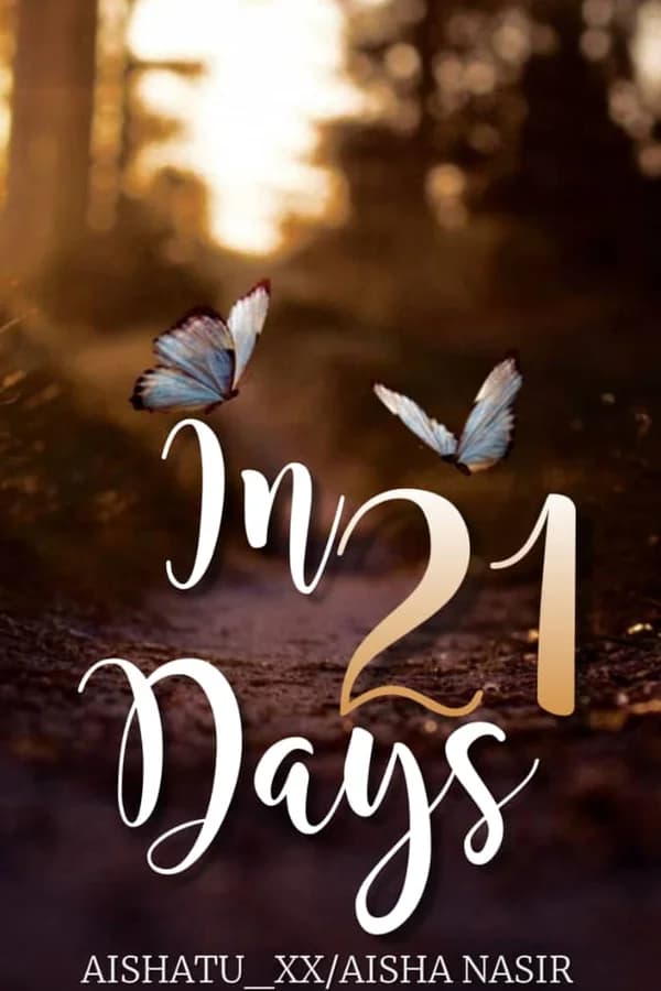 IN TWENTY ONE DAYS