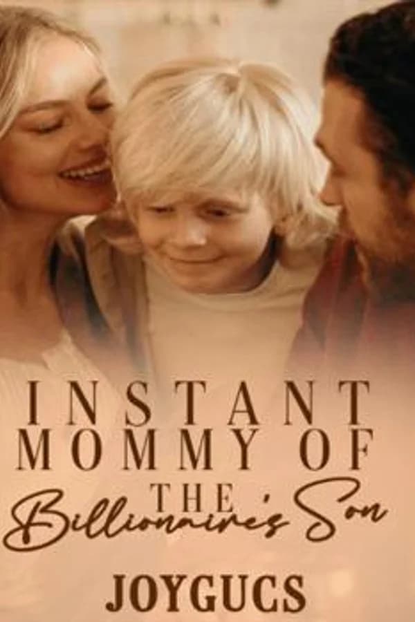 Instant Mommy of the Billionaire's Son