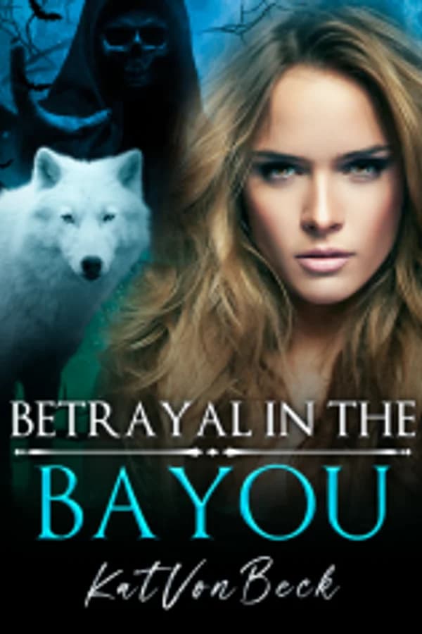 Betrayal in the Bayou