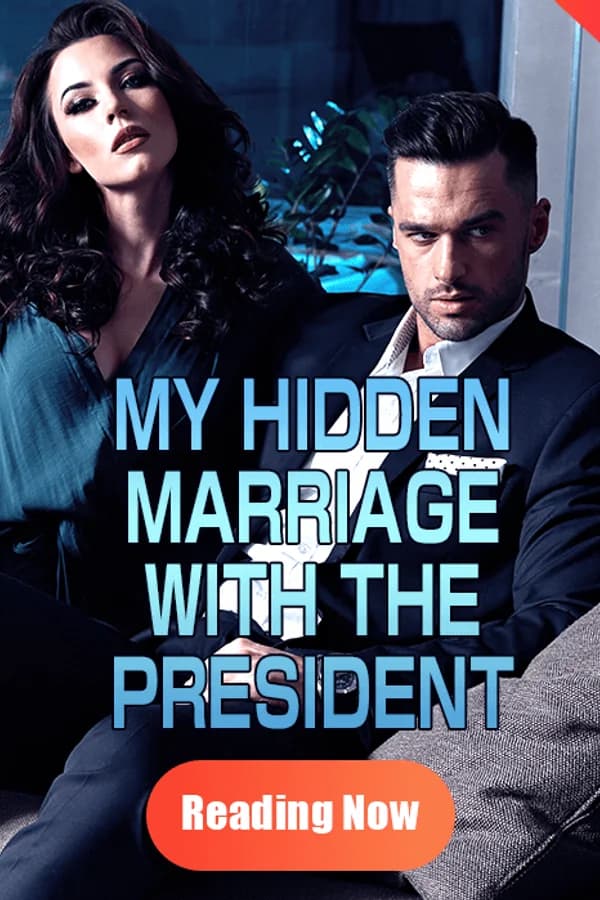 My Hidden Marriage With The President
