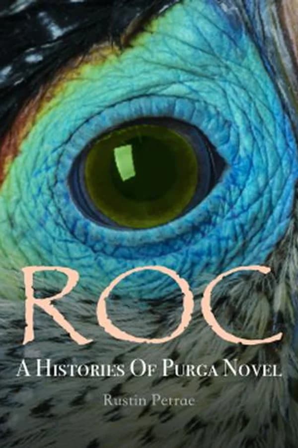 Roc (A Histories of Purga Novel)