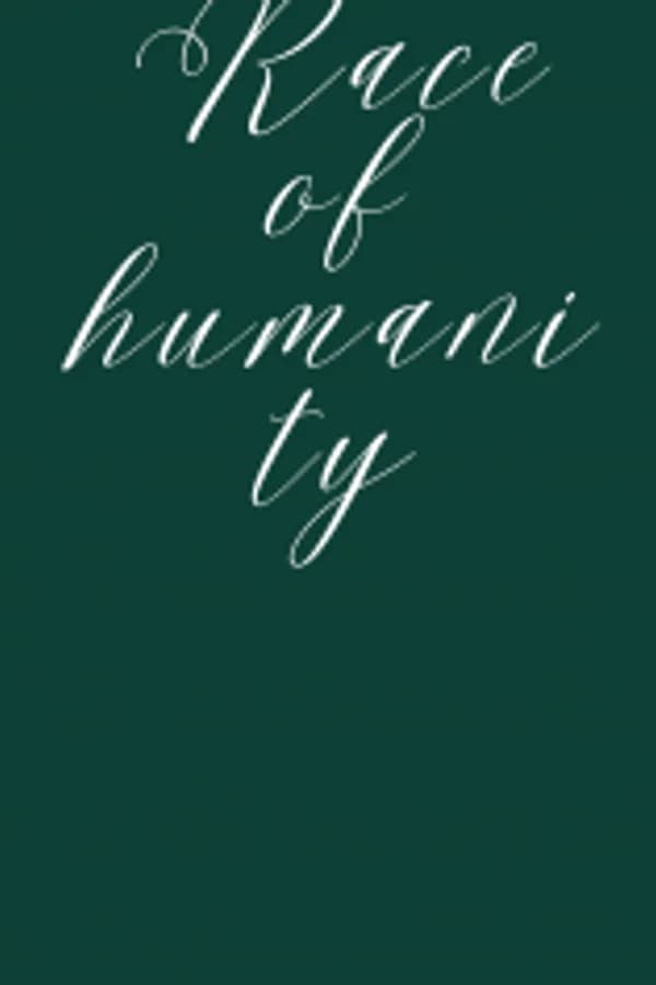 Race of Humanity
