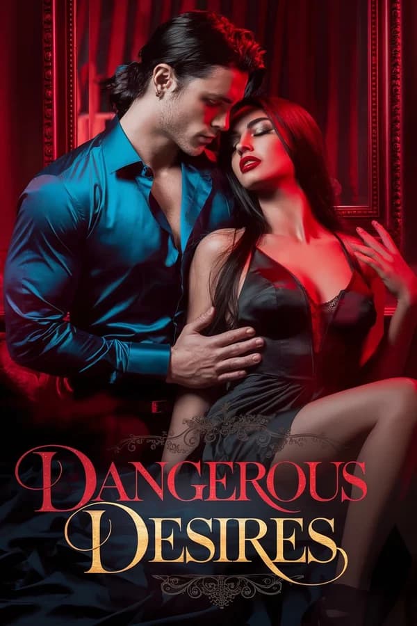 DANGEROUS DESIRES