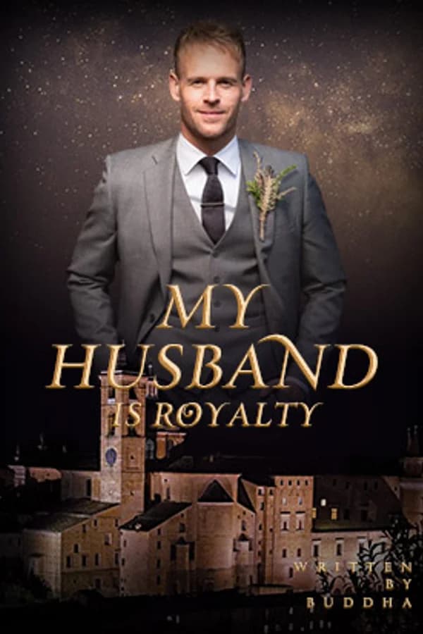 My Husband Is Royalty