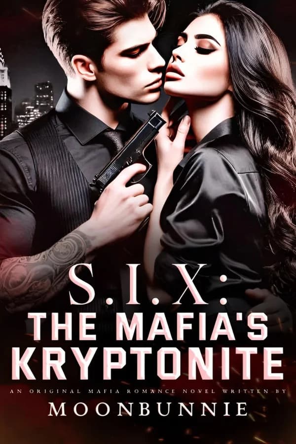 S.i.x: The Mafia's Kryptonite