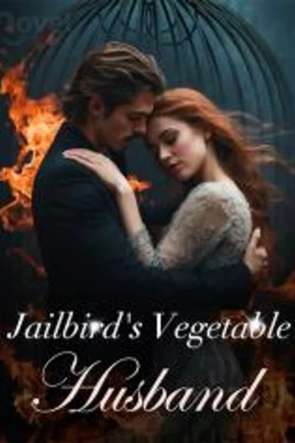 Jailbird's Vegetable Husband