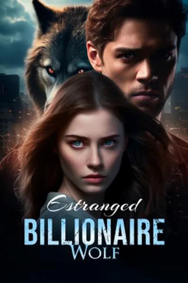 Estranged Billionaire Wolf