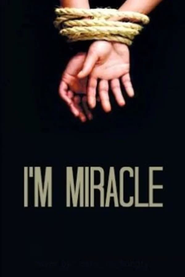 I'm Miracle (Islamic Story)