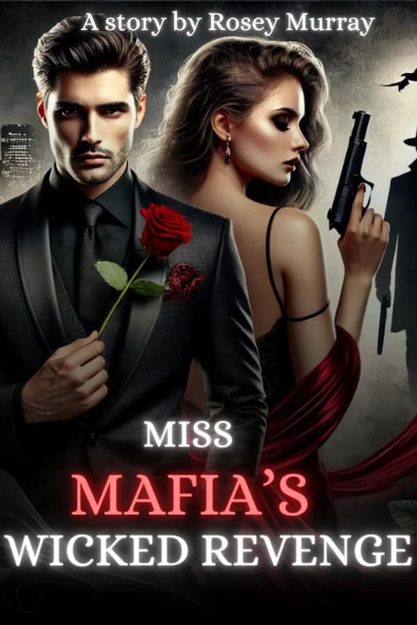Miss Mafia's Wicked Revenge