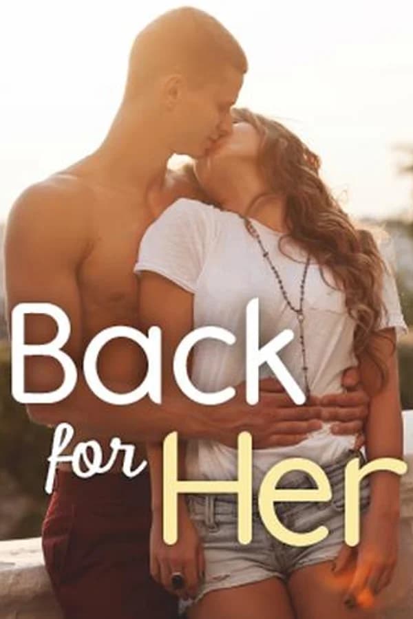 Back for Her