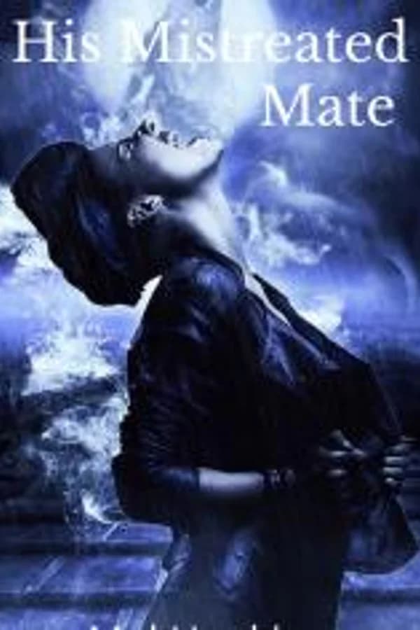 His Mistreated Mate