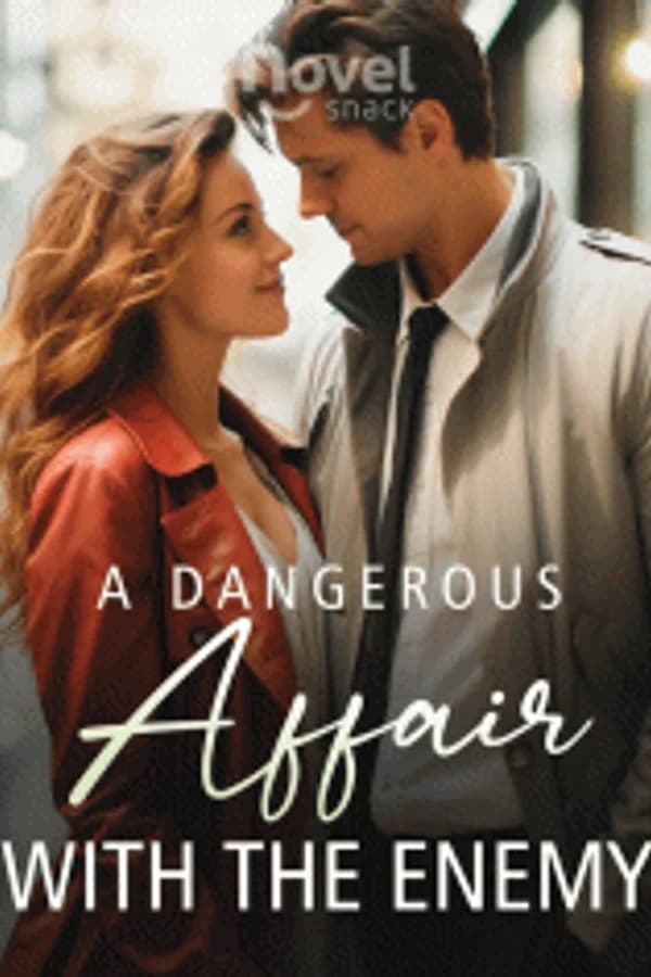 A Dangerous Affair with the Enemy