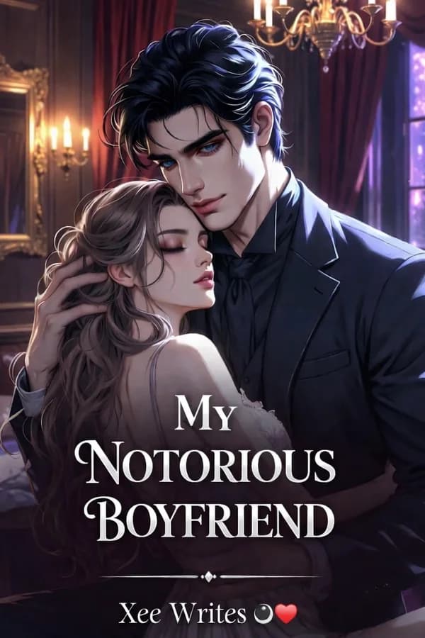 My Notorious Boyfriend