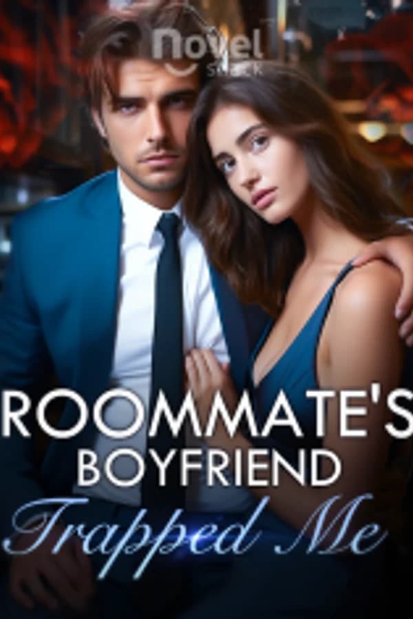 Roommate's Boyfriend Trapped me