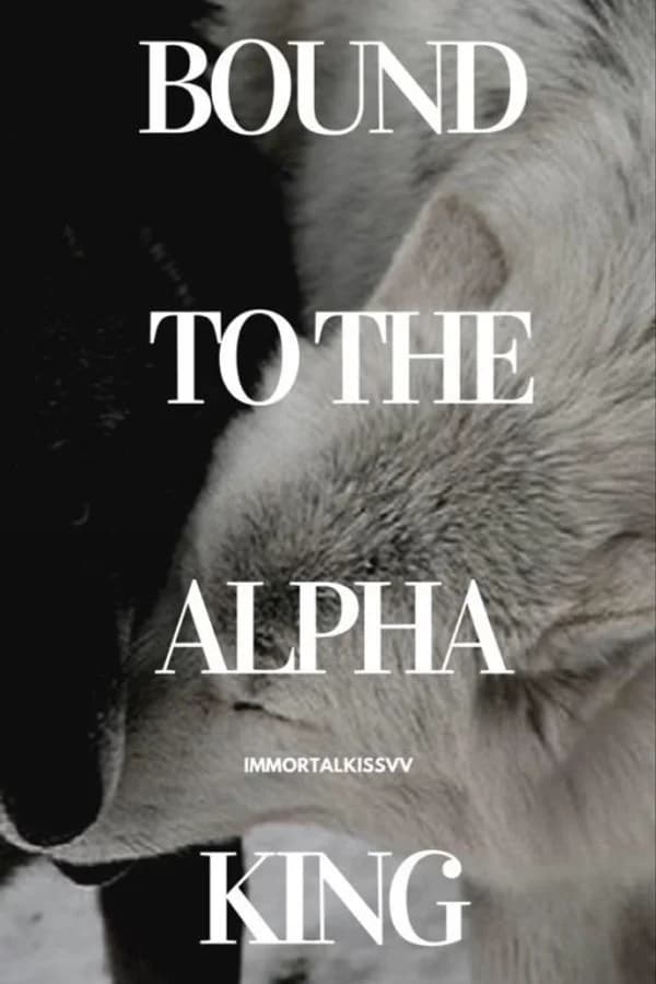 Bound To The Alpha King