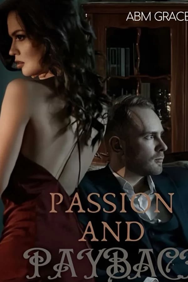 Passion and Payback