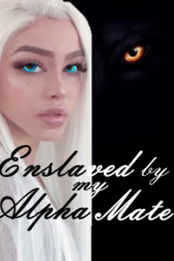 Enslaved by my Alpha Mate