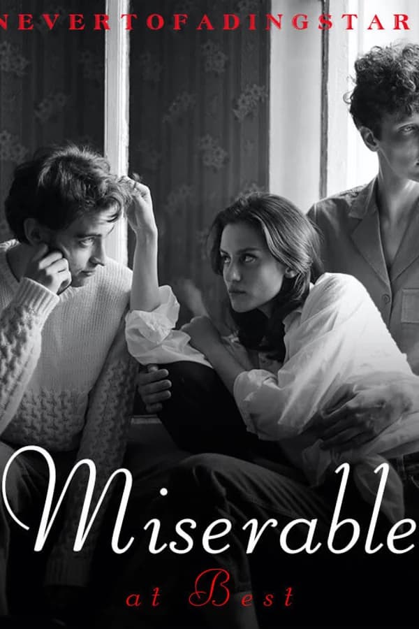 Miserable at Best