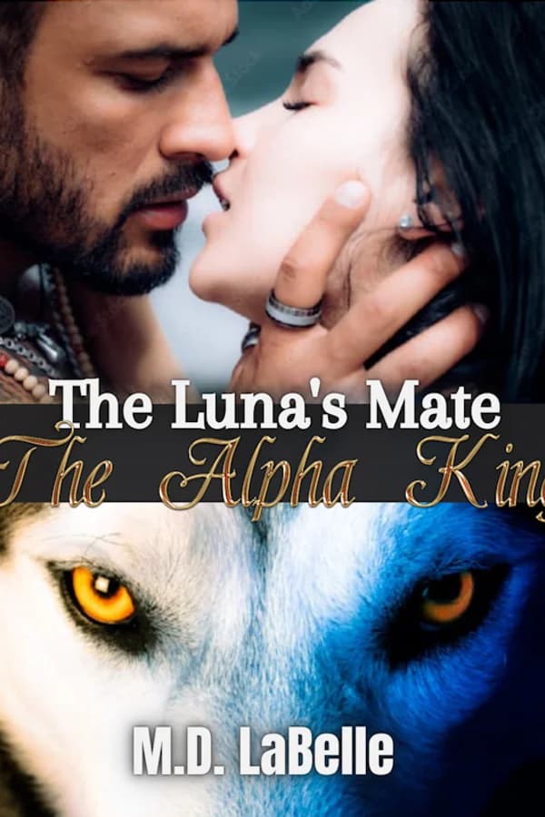 The Luna's Mate:  The Alpha King