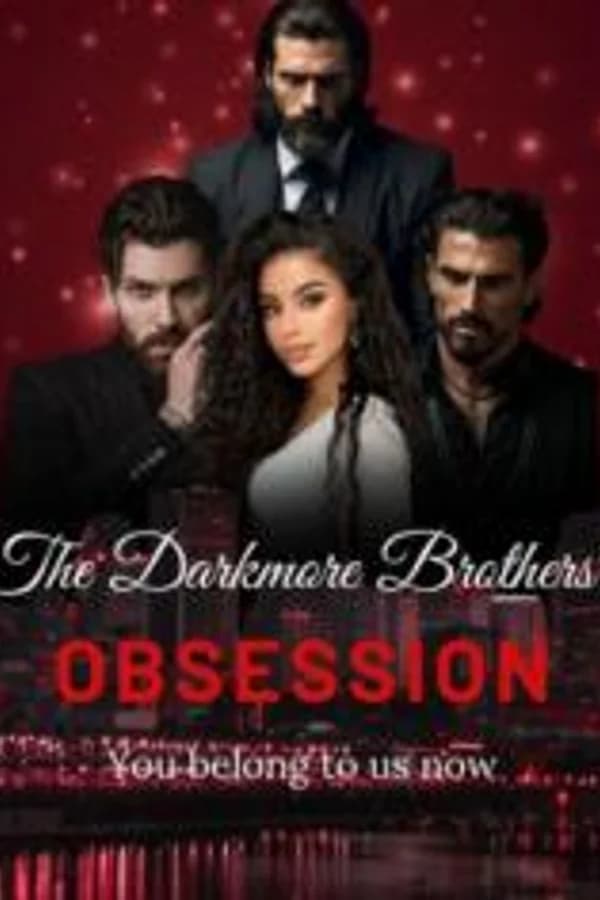 The Darkmore Brothers' Obsession
