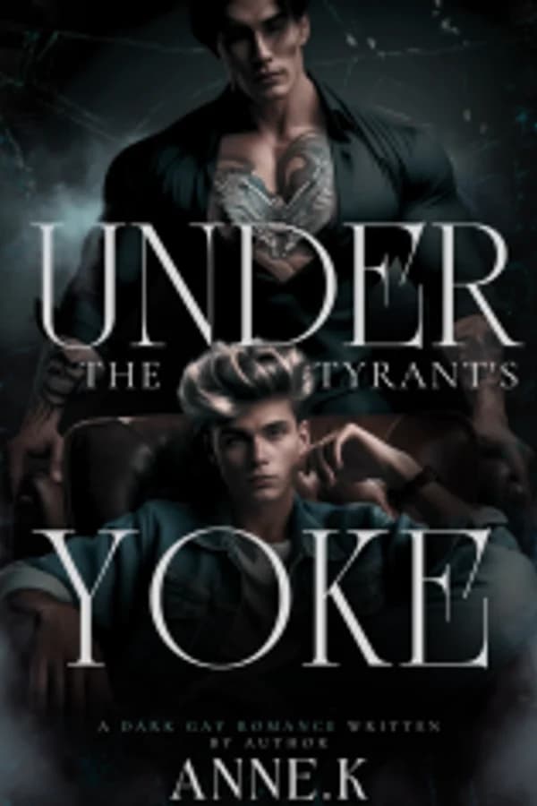 Under the Tyrant’s Yoke.