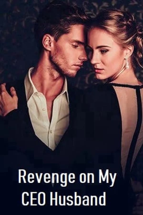 Revenge on My CEO Husband