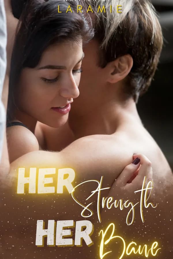 Her Strength, Her Bane