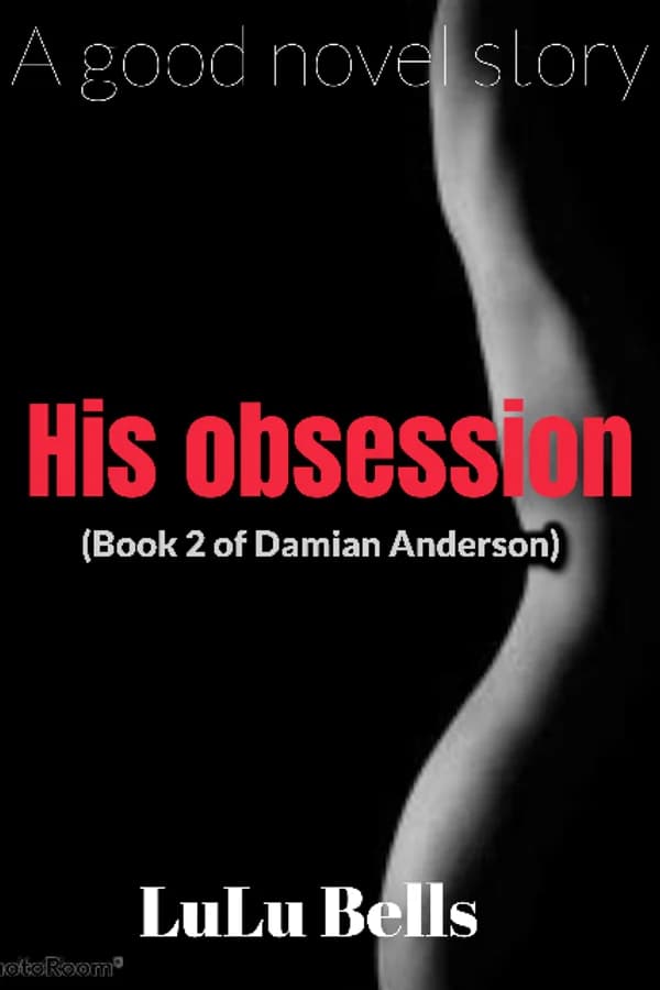 His Obsession ( Book 2 of Damian Anderson)
