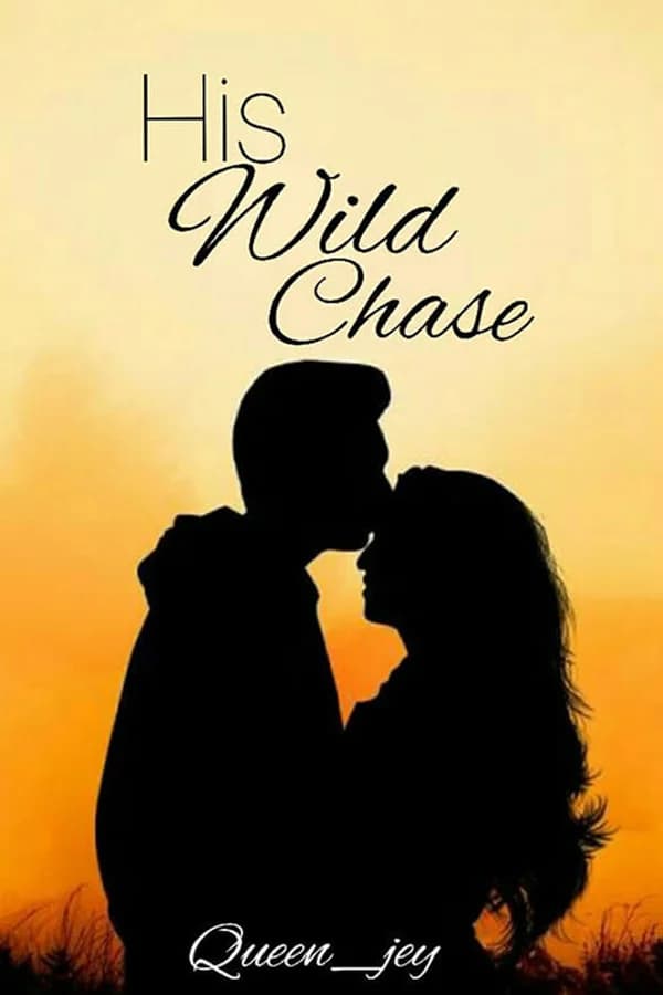 His Wild Chase
