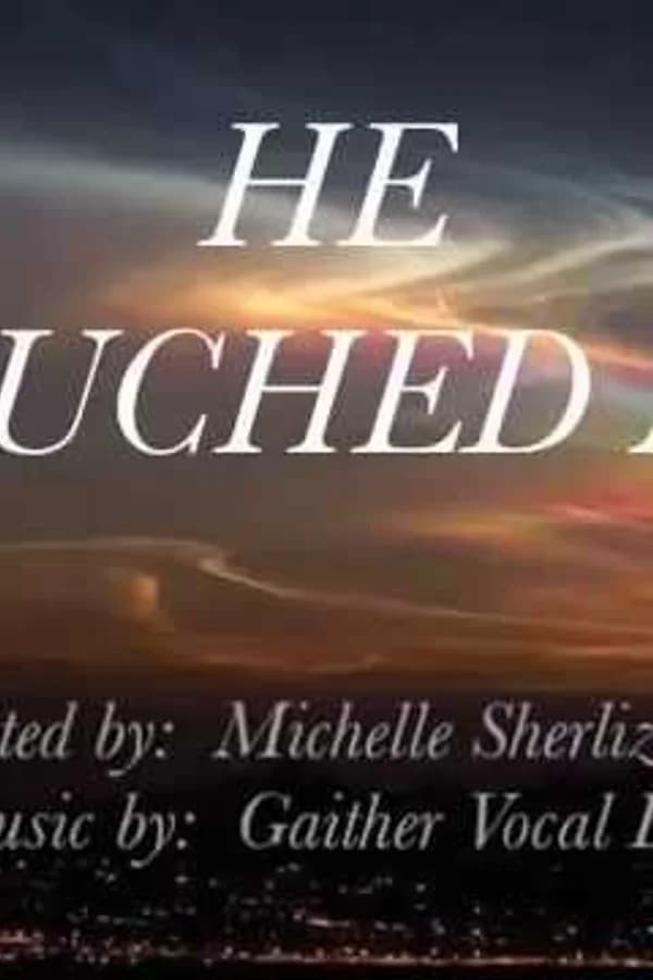 When She Touched Me