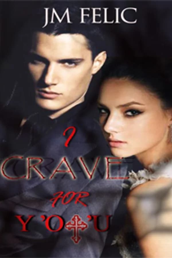I CRAVE FOR YOU