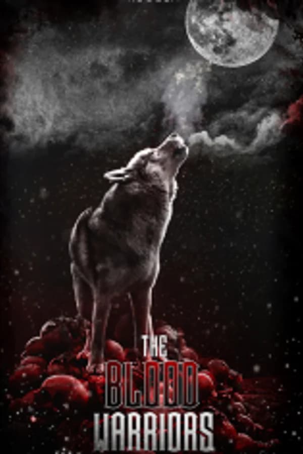 The Blood Warriors