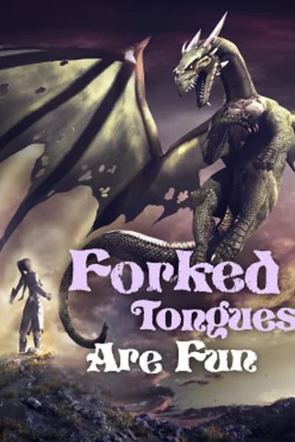 Forked Tongues Are Fun