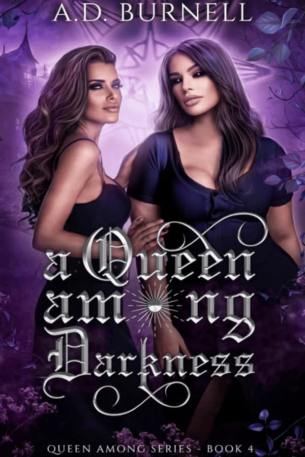 A Queen Among Darkness (Book 4 in the Gods' Saga)