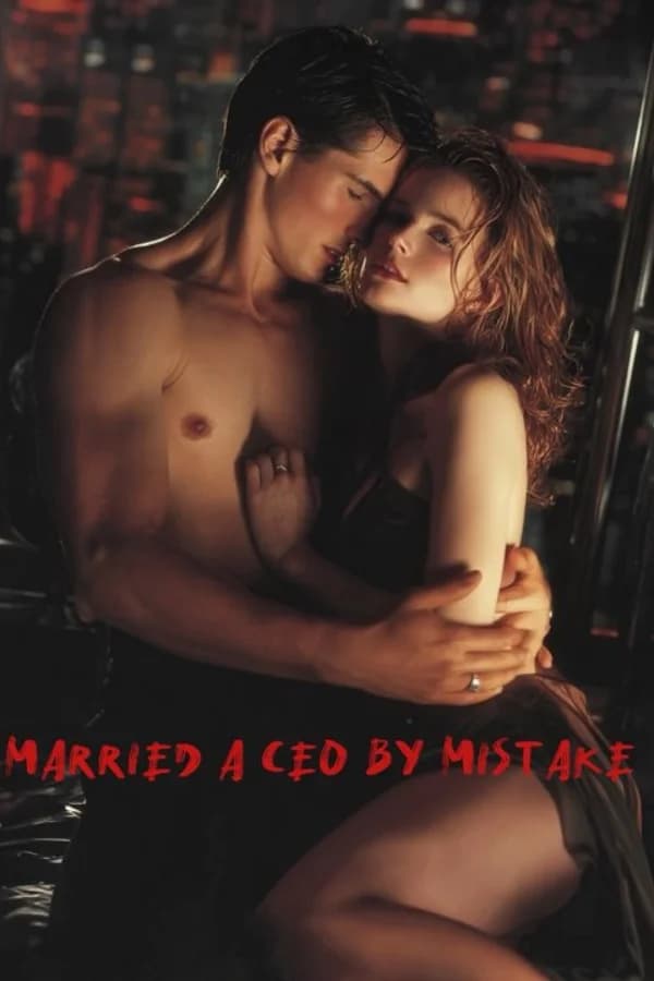 Married a CEO by Mistake