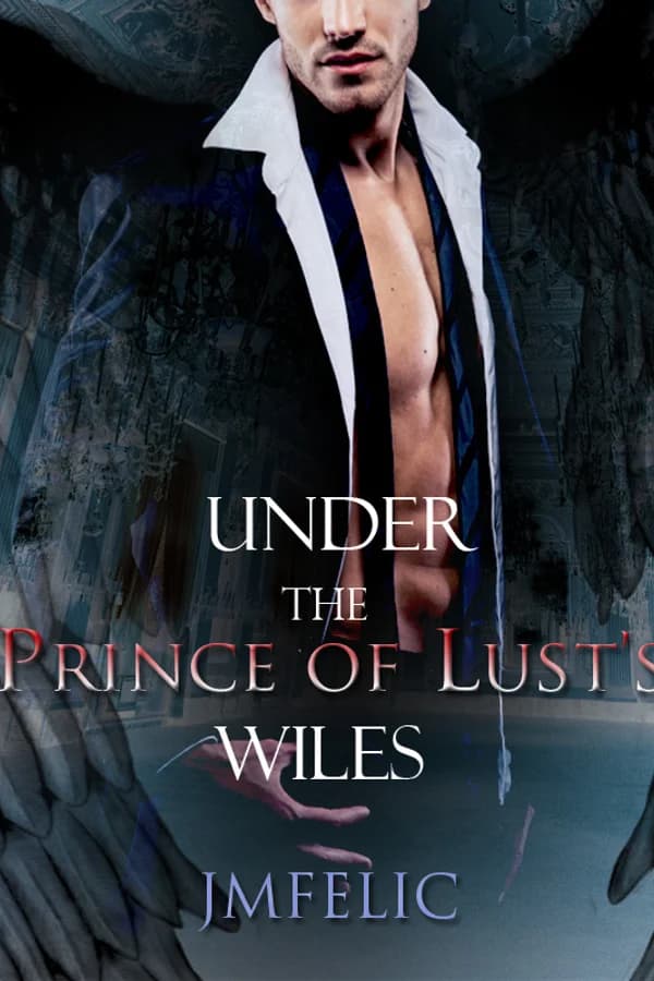 UNDER THE PRINCE OF LUST'S WILES