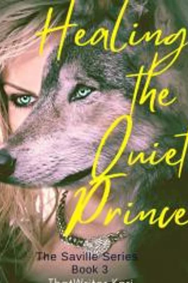 Healing The Quiet Prince (The Saville Series Book 3)