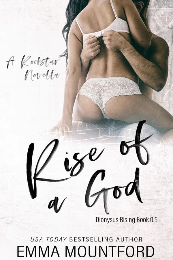 Dionysus Rising- A Rockstar romance series