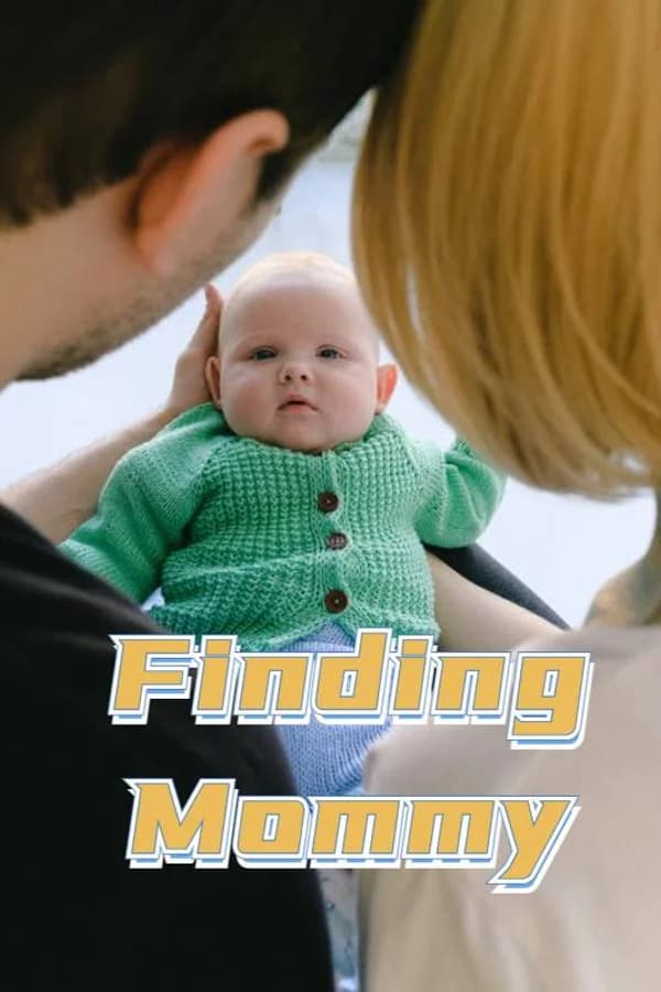 Finding Mommy