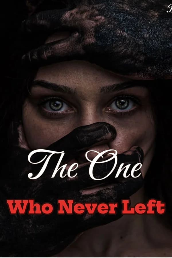 The One Who Never Left
