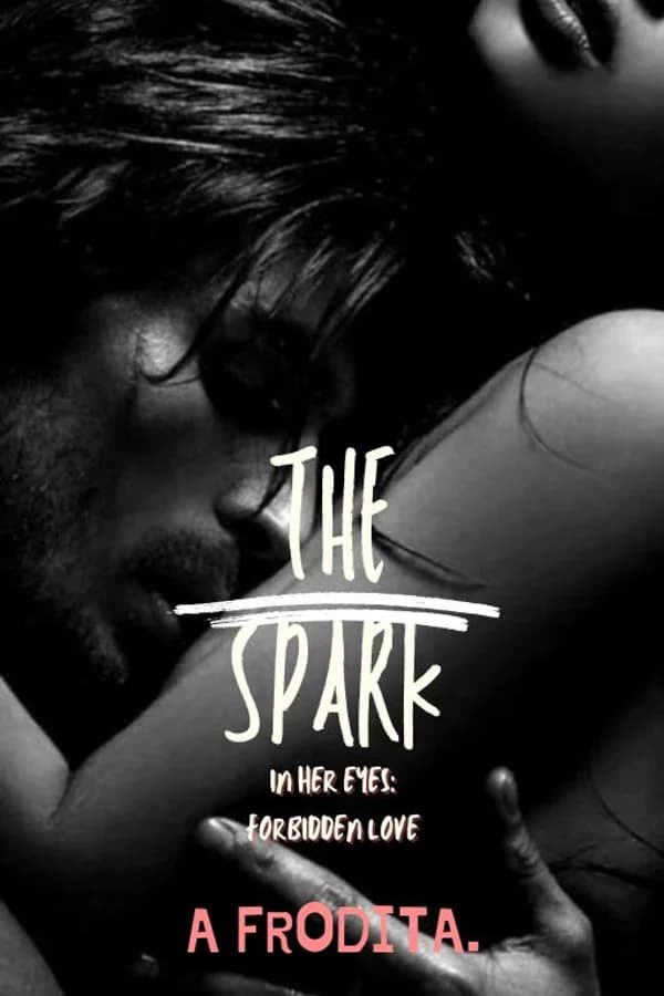 The spark in her eyes: forbidden love