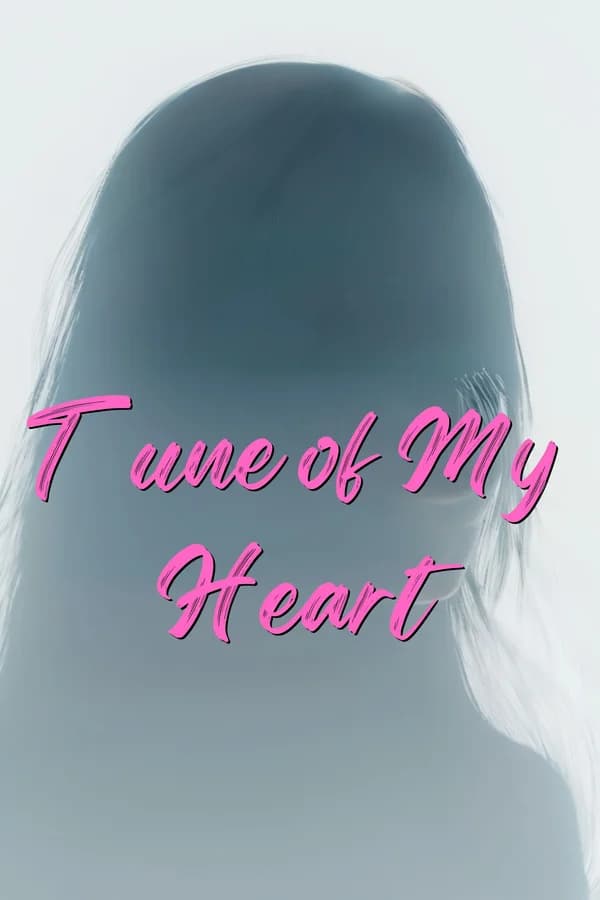 Tune of My Heart