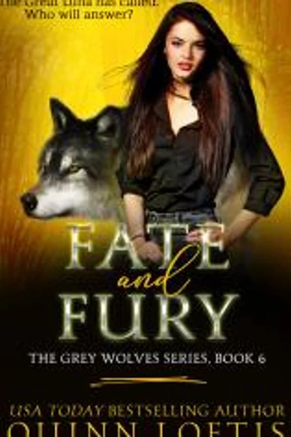 Fate and Fury (Grey Wolves Series book 6)
