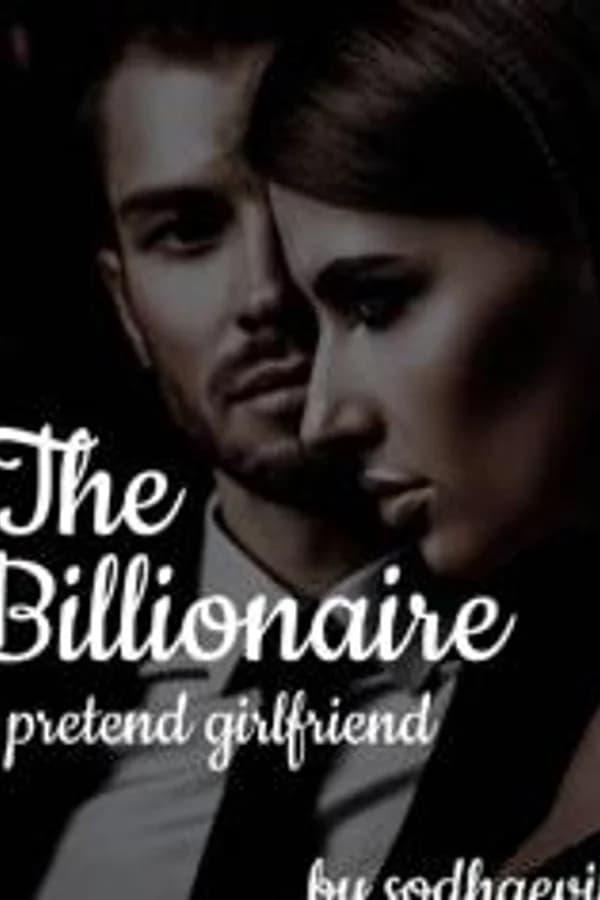 The billionaire pretend girlfriend