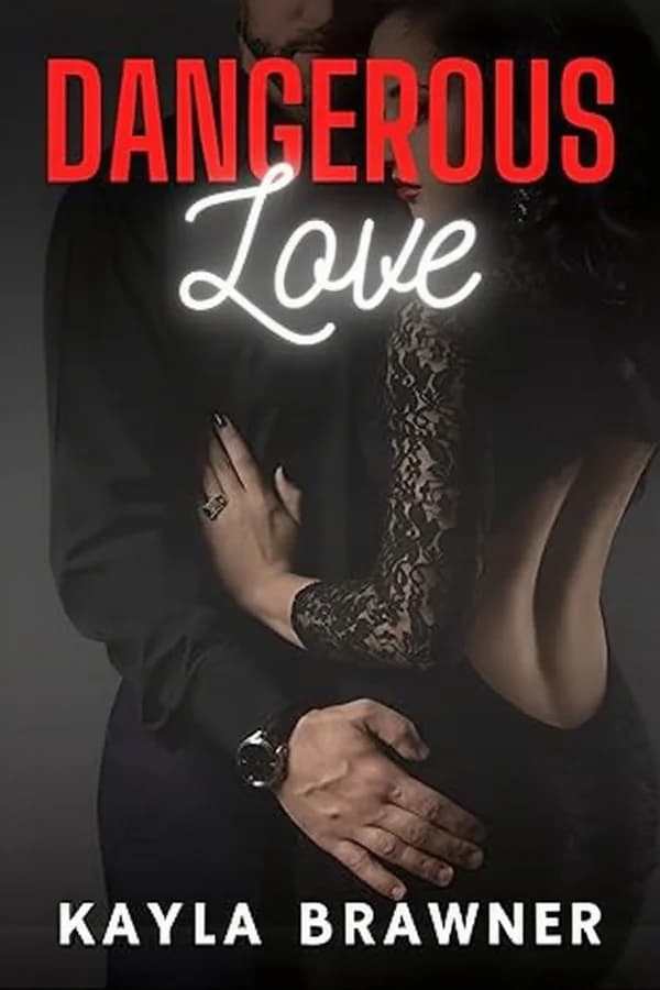 Dangerous Love: Love Conquers All