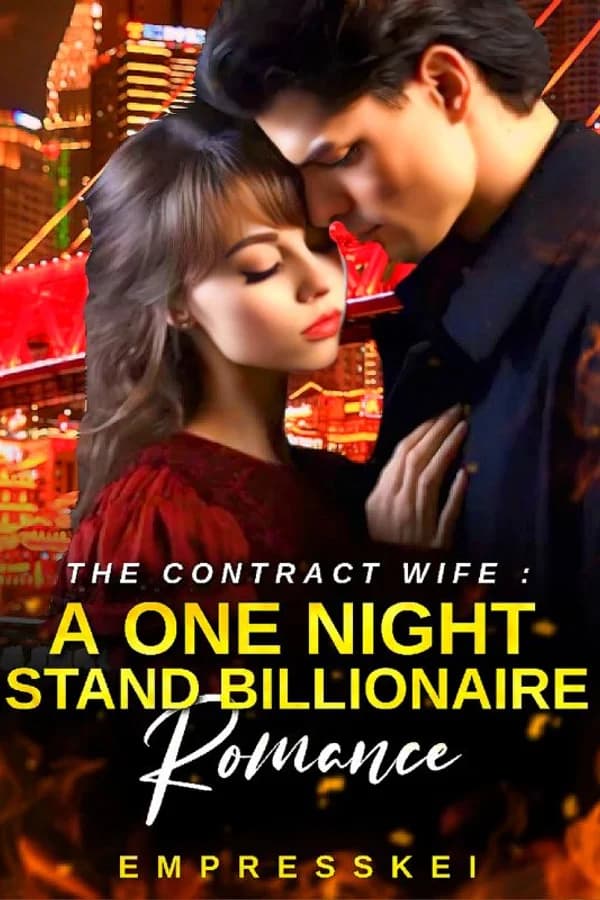 THE CONTRACT WIFE: A ONE NIGHT STAND BILLIONAIRE ROMANCE