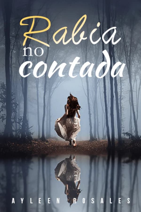 Rabia no contada