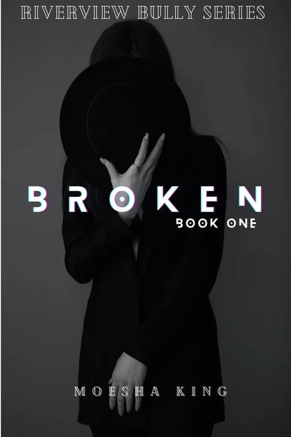 BROKEN:A BULLY ROMANCE
